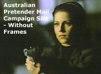 The Australian Pretender Mail Campaign Site - Without Frames  